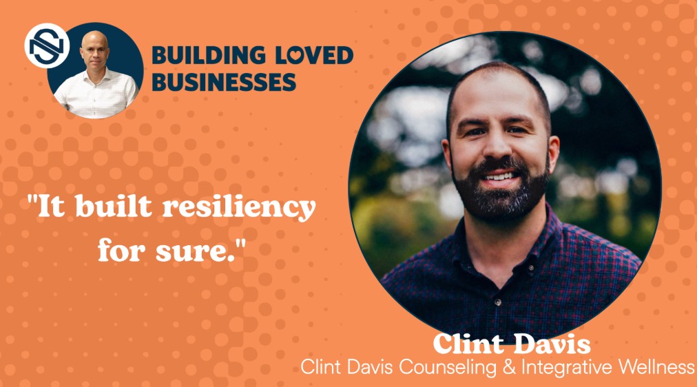 Building a Business with Heart: Clint Davis’s Story